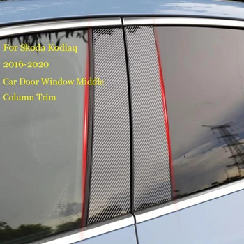 Pre Škoda Kodiaq Auto B C Pilieri Uprostred Centrálnej Stĺpec PC Uhlíka Okno Orezania Dekorácie Pásy na Ochranu Nálepky 2016-2020