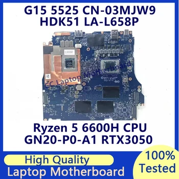 KN-03MJW9 03MJW9 3MJW9 Pre DELL G15 5525 Notebook Doska S Ryzen 5 6600H CPU GN20-P0-A1 RTX3050 LA-L658P 100% Testované Dobré